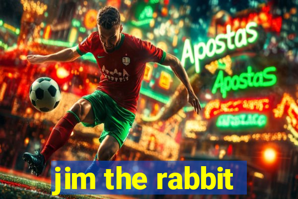 jim the rabbit