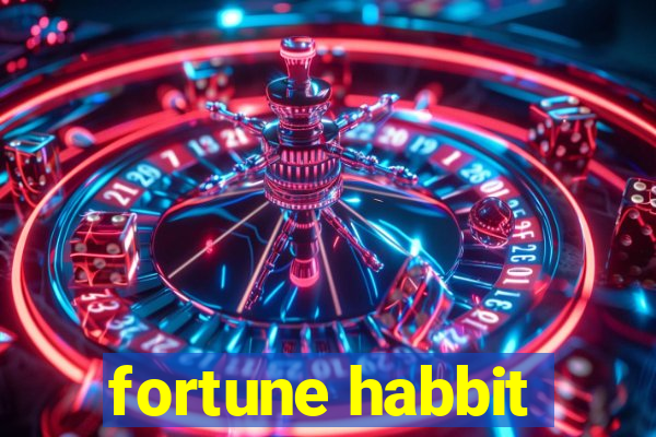 fortune habbit