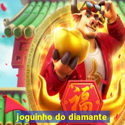 joguinho do diamante