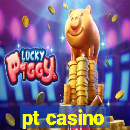 pt casino