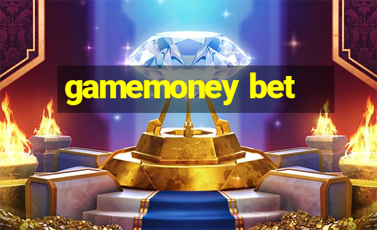 gamemoney bet