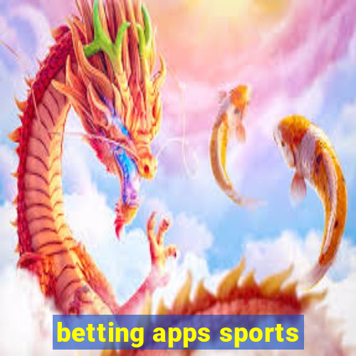 betting apps sports