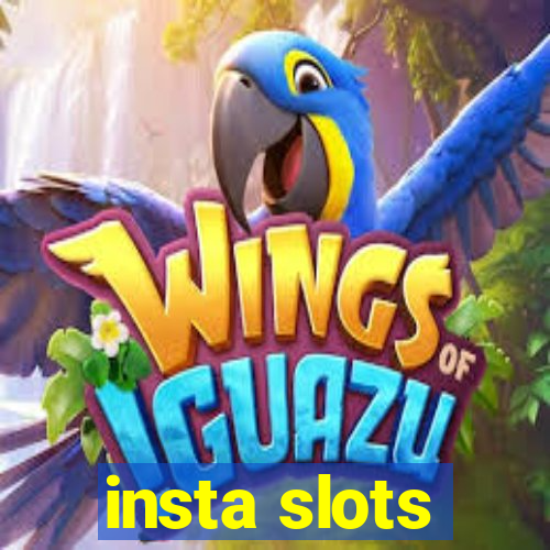 insta slots