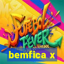 bemfica x