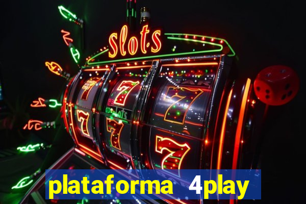 plataforma 4play bet é confiável