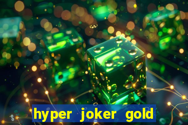 hyper joker gold blitz slot