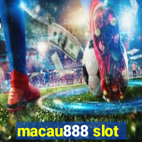 macau888 slot