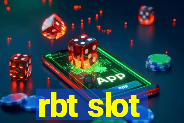 rbt slot