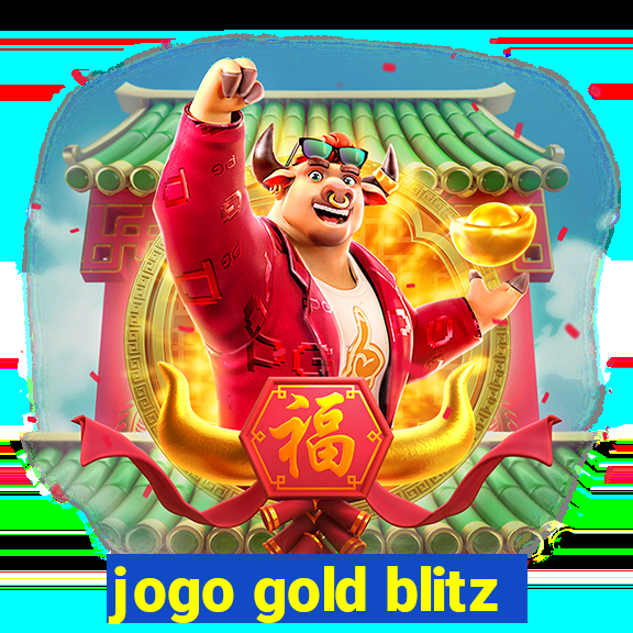 jogo gold blitz