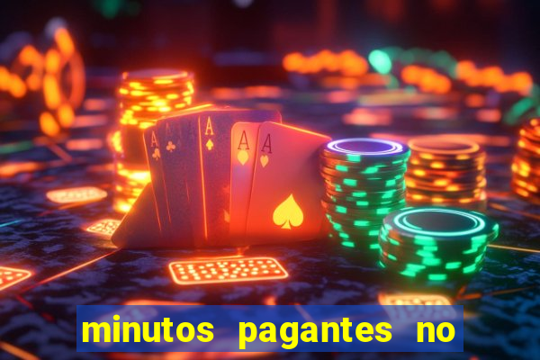 minutos pagantes no fortune tiger