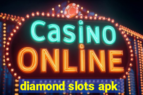 diamond slots apk