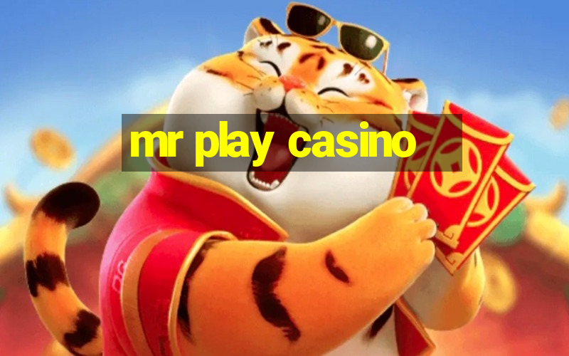 mr play casino