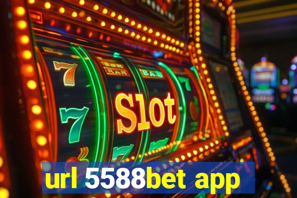 url 5588bet app