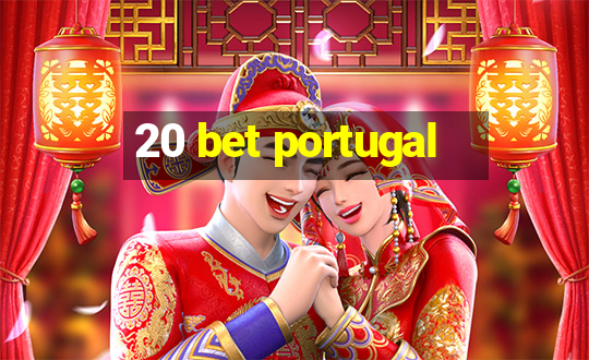 20 bet portugal