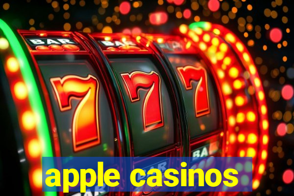 apple casinos