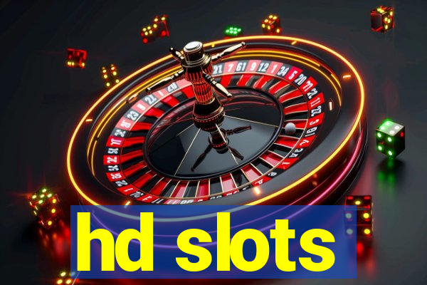 hd slots