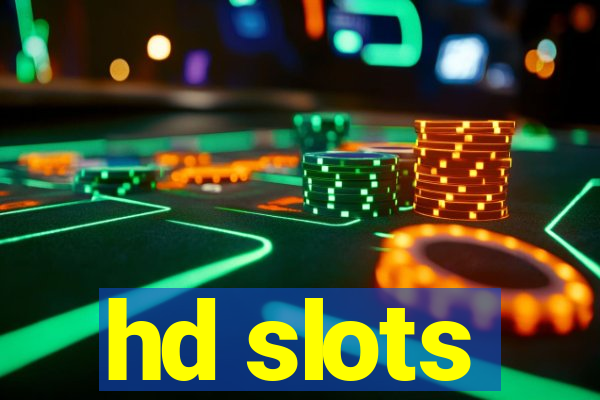 hd slots