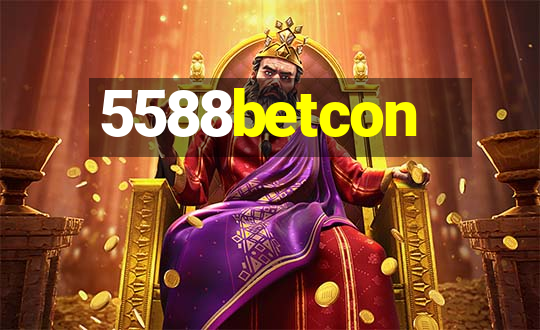 5588betcon