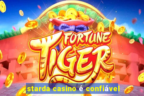 starda casino é confiável