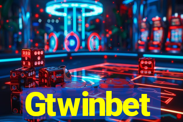 Gtwinbet