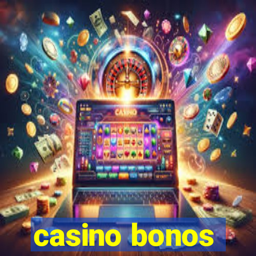 casino bonos