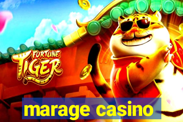 marage casino