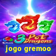 jogo gremoo