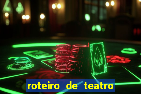 roteiro de teatro o guarani