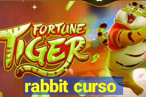 rabbit curso