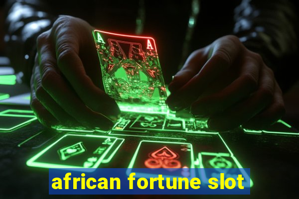 african fortune slot