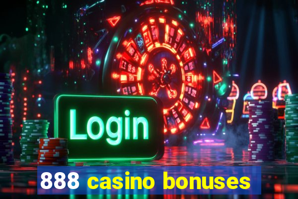 888 casino bonuses