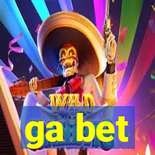 ga bet