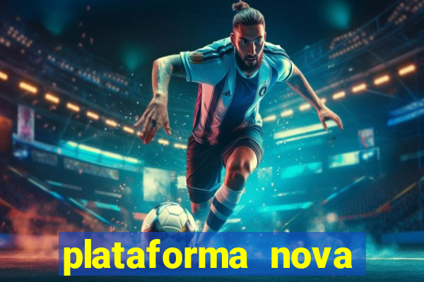 plataforma nova bonus de cadastro