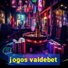 jogos vaidebet