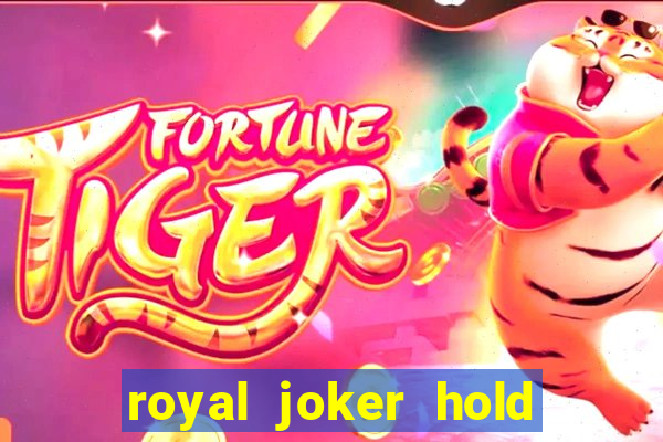 royal joker hold and win slot free play