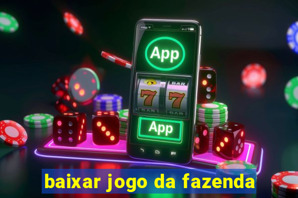 baixar jogo da fazenda