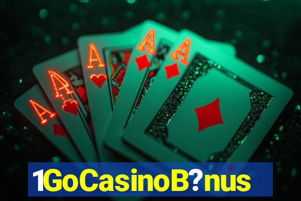 1GoCasinoB?nus