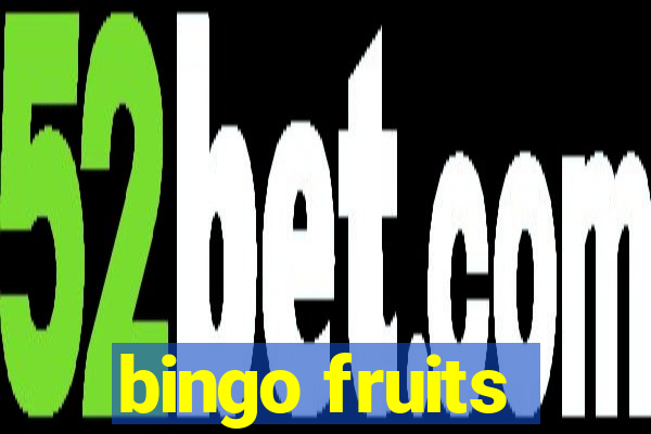 bingo fruits