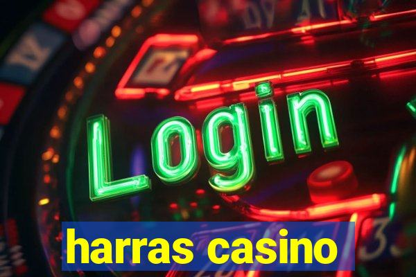 harras casino