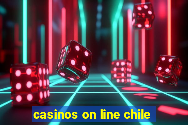 casinos on line chile