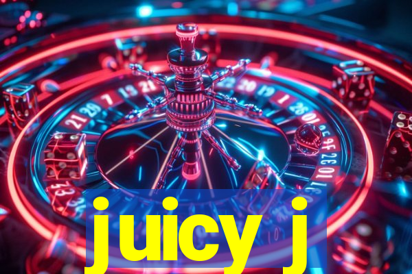 juicy j