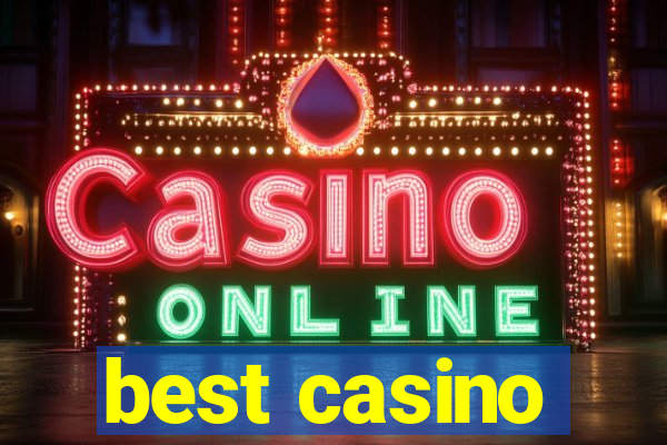 best casino