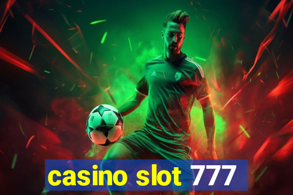 casino slot 777