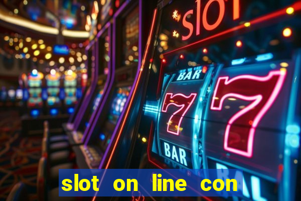 slot on line con bonus senza deposito