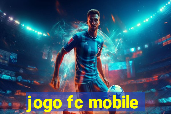 jogo fc mobile