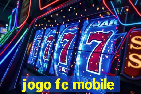 jogo fc mobile