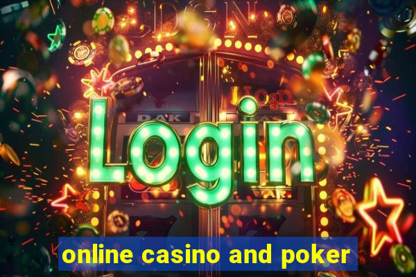 online casino and poker