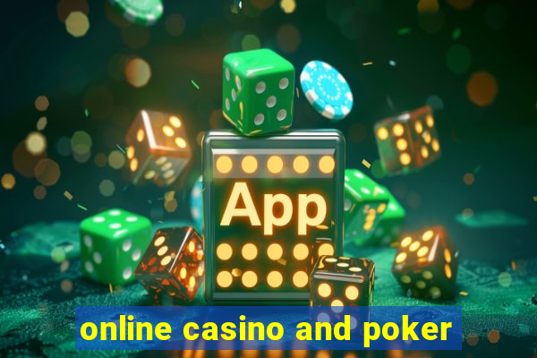 online casino and poker