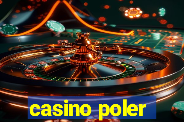 casino poler