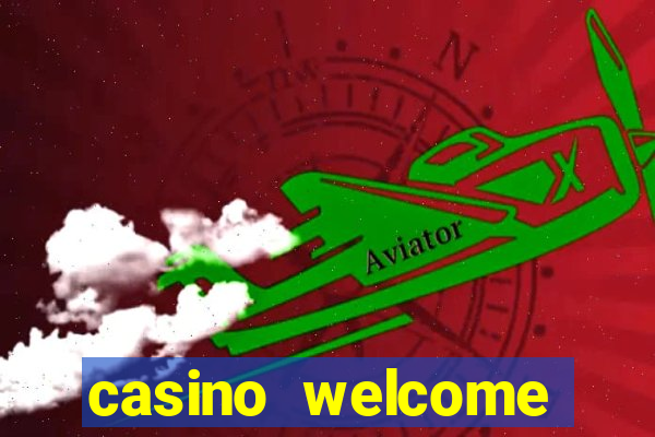 casino welcome bonus without deposit